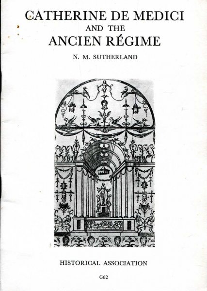 Image for Catherine de Medici and the Ancien Regime