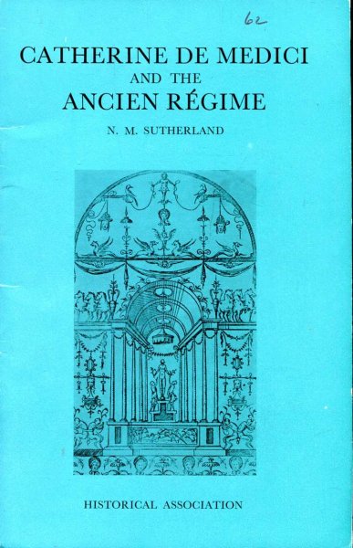 Image for Catherine de Medici and the Ancien Regime