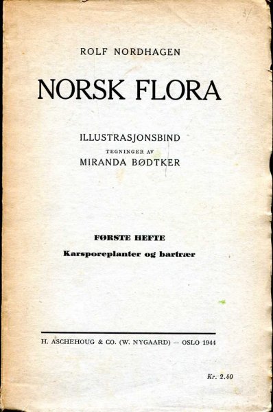 Image for Norsk Flora Illustrasjonsbind : Forste Hefte : Karsporeplanter og bartraer