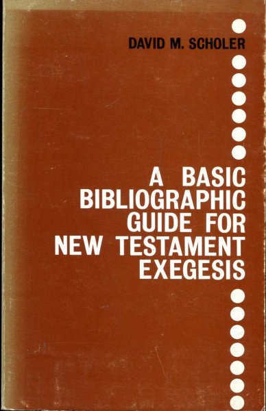 Image for A Basic Bibliographic Guide for New Testament Exegesis