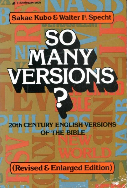 Image for SO MANY VERSIONS? twentieth century English versions of the Bible
