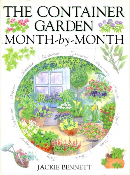 Image for The Container Garden Month-By-Month