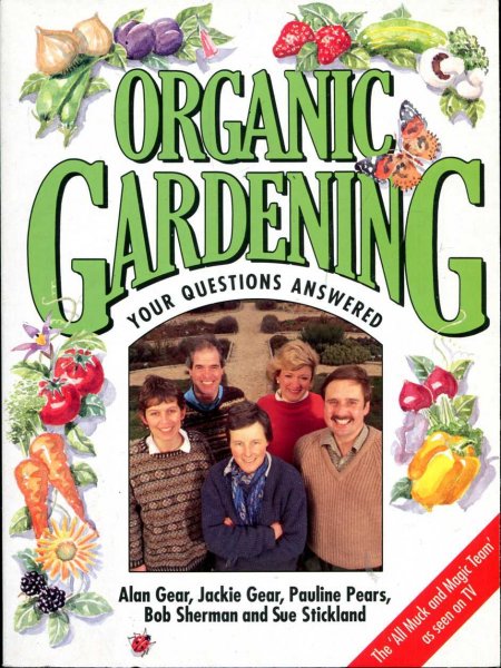 Image for Organic Gardening: Your Questions Answered