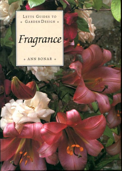 Image for Fragrance (Letts Guides to Garden Design)