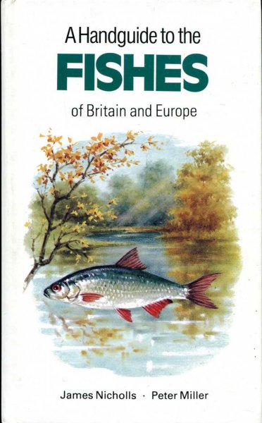 Image for A Handguide to the Fishes of Britain and Europe