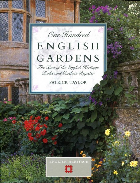 Image for One Hundred English Gardens - the best of the English Heritage Parks and Gardens Register