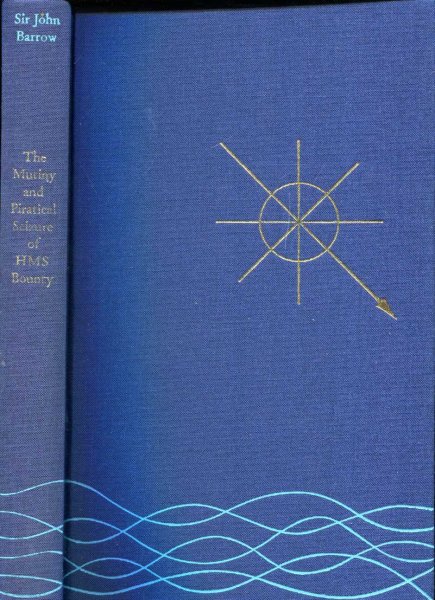 Image for The Eventful History of the Mutiny and Piratical Seizure of HMS Bounty - its causes and consequences