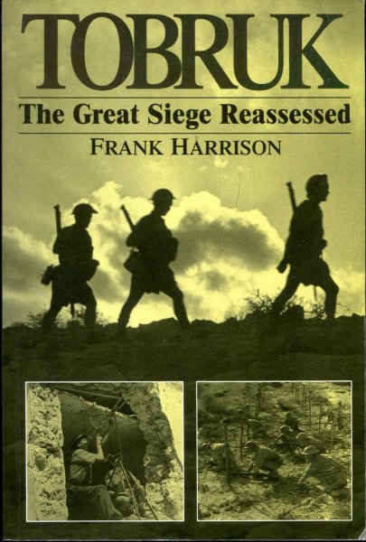 Image for Tobruk : The Great Siege Reassessed