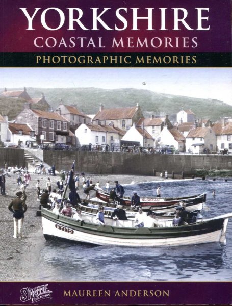 Francis Frith's Yorkshire Coastal Memories : Photographic Memories Image for Francis Frith's Yorkshire Coastal Memories : Photographic Memories