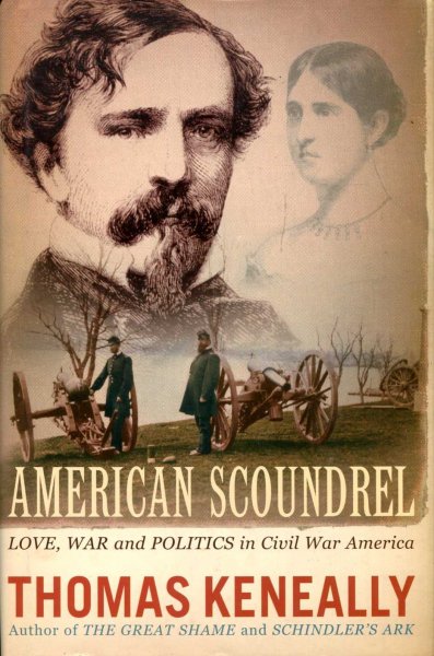 Image for American Scoundrel, Love, War and Politics in Civil War America