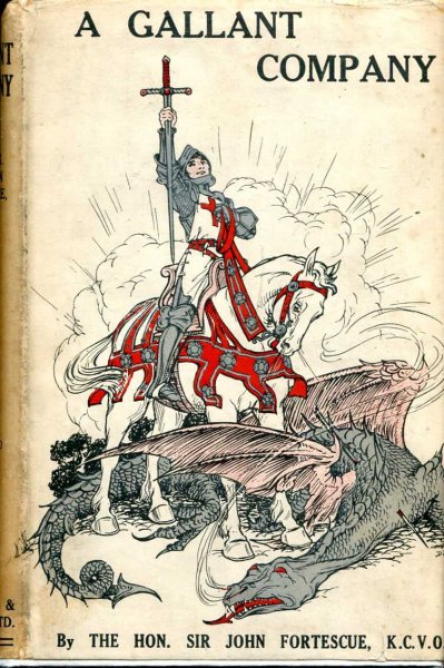 Image for A Gallant Company or Deeds of Duty & Discipline From the Story of the British Army
