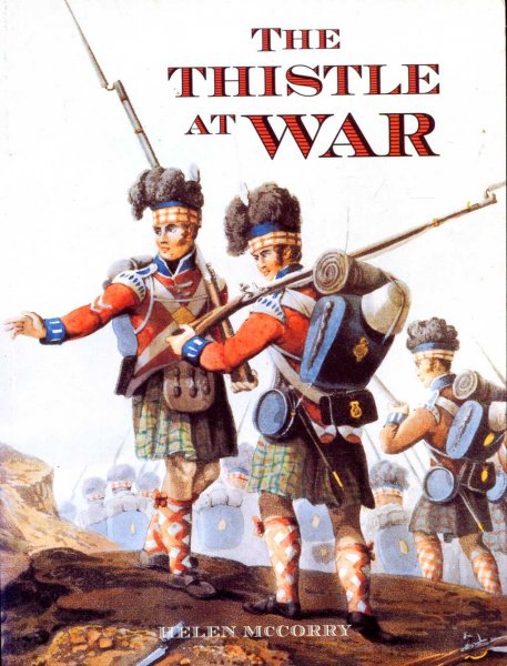 Image for The Thistle at War : Anthology of the Scottish Experience of War, in the Services and at Home