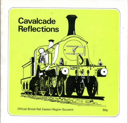 Image for Cavalcade Reflections : Official British Rail Eastern Region souvenir
