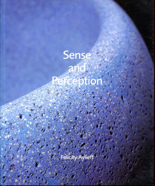 Image for Sense and Perception : Felicity Aylieff