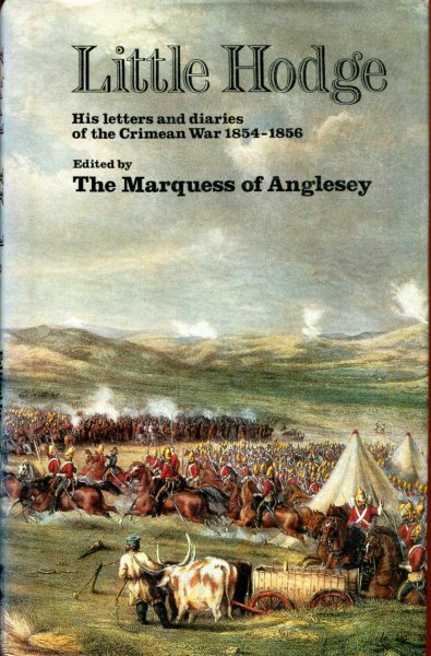 Image for Little Hodge being extracts from the diaries and letters of Colonel Edward Cooper Hodge written during the Crimean War, 1854-1856