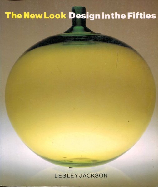 Image for The New Look : Design in the Fifties