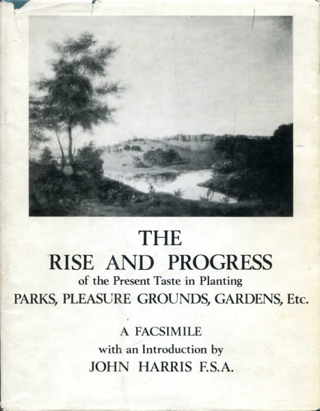 Image for The Rise and Progress of the Present Taste in Planting Parks, Pleasure Grounds, Gardens, etc.
