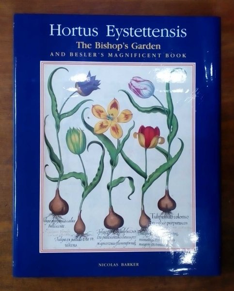Hortus Eystettensis : The Bishop's Garden and Besler's Magnificent Book Image for Hortus Eystettensis : The Bishop's Garden and Besler's Magnificent Book
