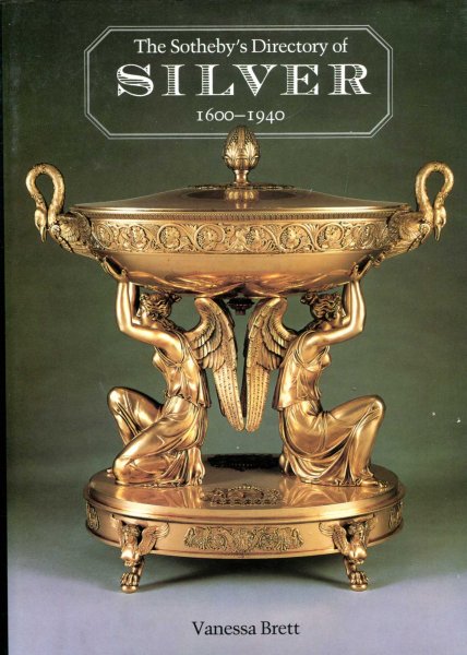 Image for The Sotheby's Directory of Silver, 1600-1940