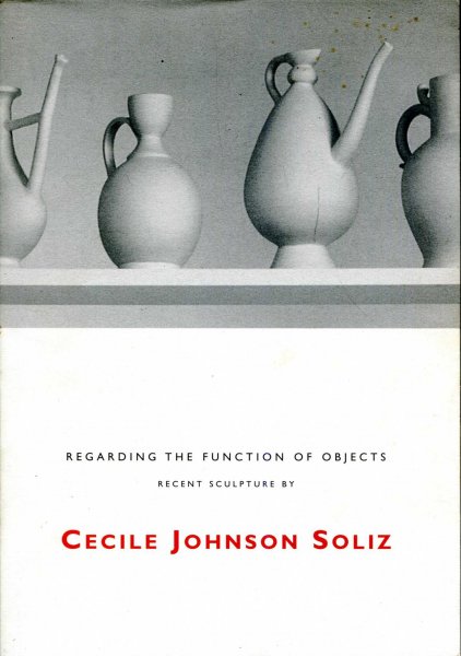 Image for Regarding the Function of Objects - recent sculpture by Cecile Johnson Soliz