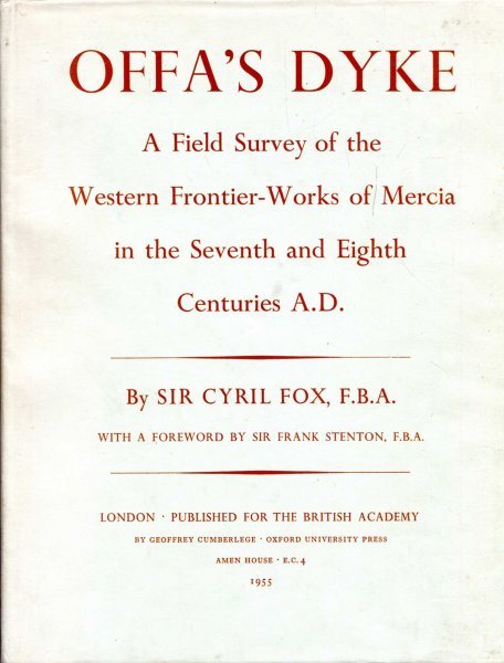 Image for Offa's Dyke - a field survey of the western frontier works of Mercia in the seventh and eighth centuries AD