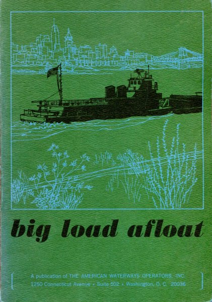 Image for Big Load Afloat US Domestic Water Transportation Resources