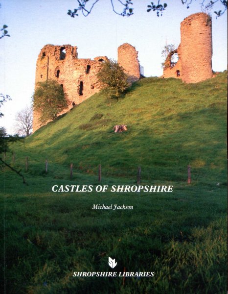 Image for Castles of Shropshire (Medieval Castles of England)