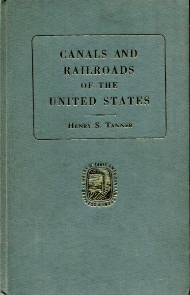Image for A Description of the Canals and Railroads of the United States