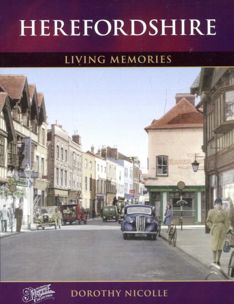 Herefordshire : Living Memories Image for Herefordshire : Living Memories