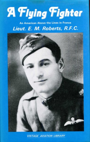 Image for A Flying Fighter : An American Above the Lines in France