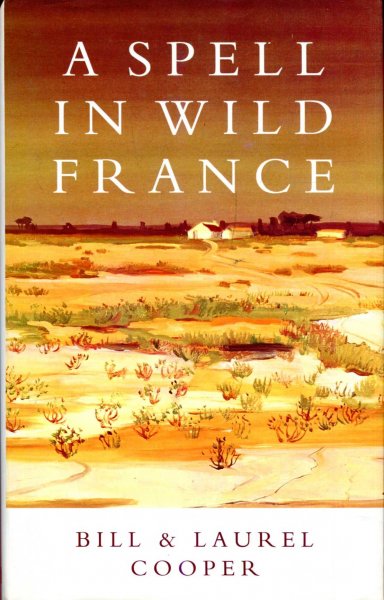 Image for A Spell in Wild France