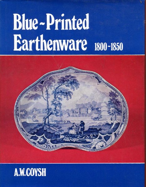 Image for Blue-Printed Earthenware 1800-1850