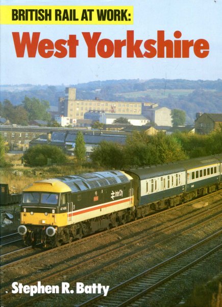 Image for British Rail at Work : West Yorkshire