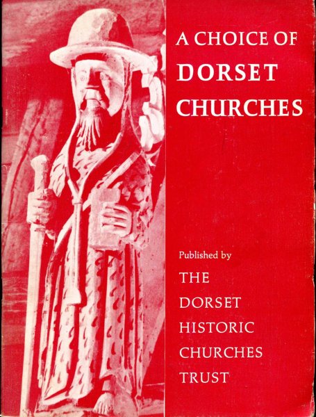 Image for A Choice of Dorset Churches