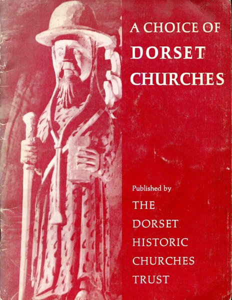 Image for A Choice of Dorset Churches
