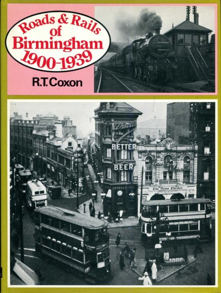 Image for Roads and Rails of Birmingham, 1900-39