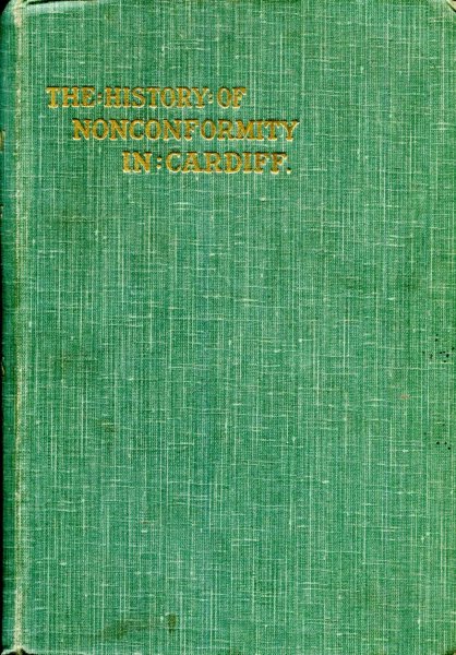 Image for The History of Nonconformity in Cardiff