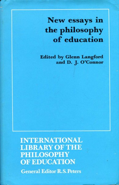 Image for New Essays in the Philosophy of Education (International Library of Philosophy of Education)