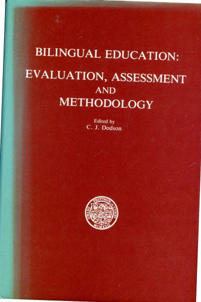 Image for Bilingual Education : Evaluation Assessment & Methodology