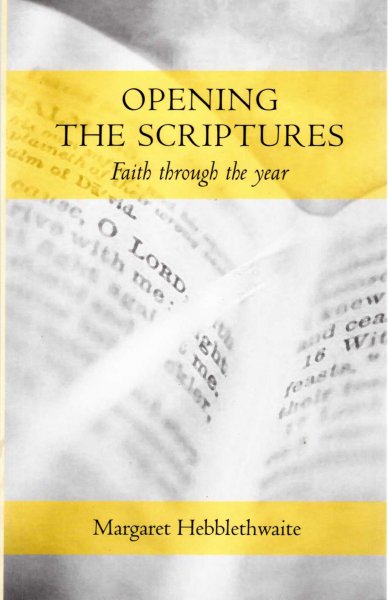 Image for Pening the Scriptures, faith through the year
