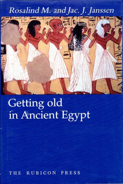 Image for Getting Old in Ancient Egypt