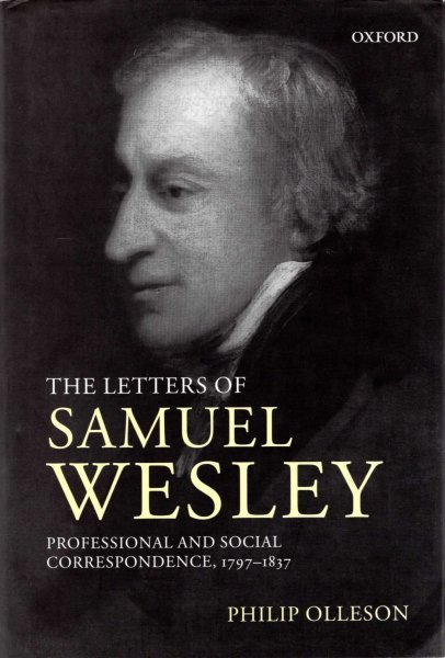 Image for The Letters of Samuel Wesley : Professional and Social Correspondence, 1797-1837
