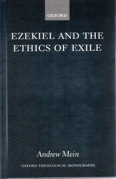 Image for Ezekiel and the Ethics of Exile (Oxford Theological Monographs)