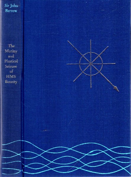 Image for The Eventful History of the Mutiny and Piratical Seizure of HMS Bounty - its causes and consequences