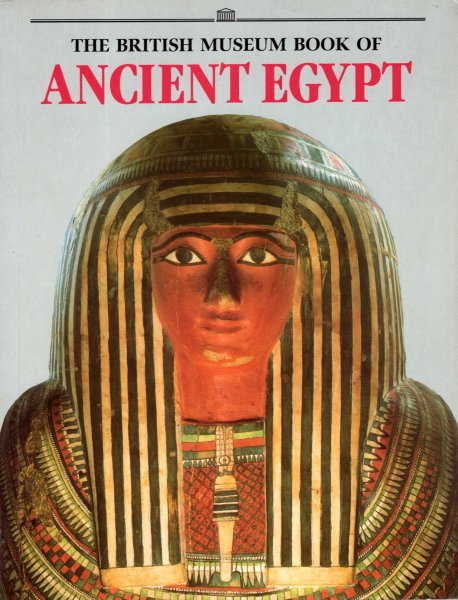 Image for The British Museum Book of Ancient Egypt