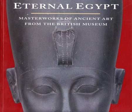 Image for Eternal Egypt : Masterworks of Ancient Art from the British Museum