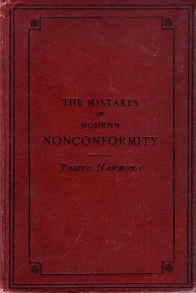 Image for The Mistakes of Modern Nonconformity