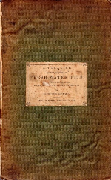 Image for A Treatise on the management of Fresh-Water Fish with a view to making them a source of profit to Landed Proprietors
