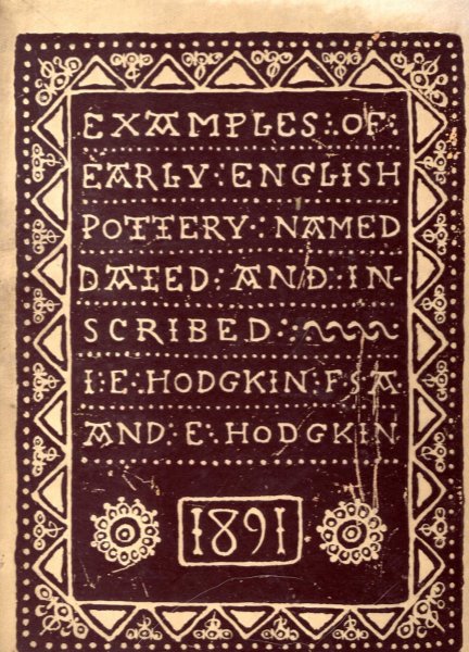 Image for Examples of Early English Pottery named, dated and inscribed