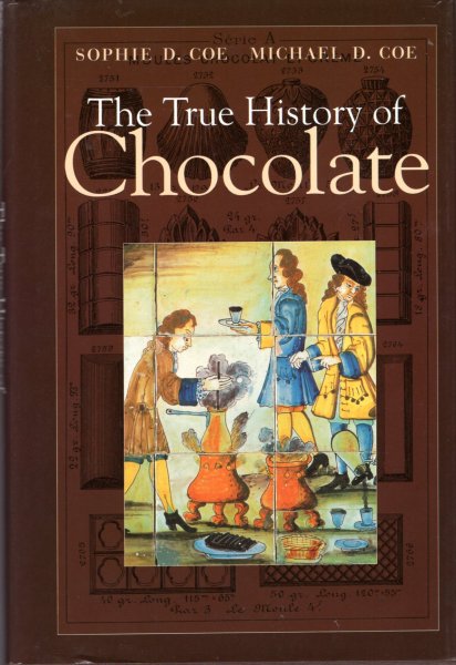 The True History of Chocolate Image for The True History of Chocolate
